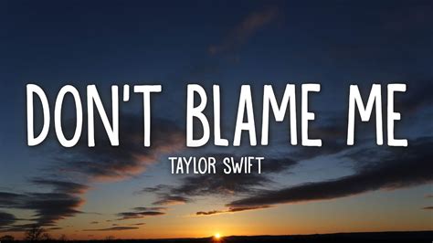 don't blame me lyrics